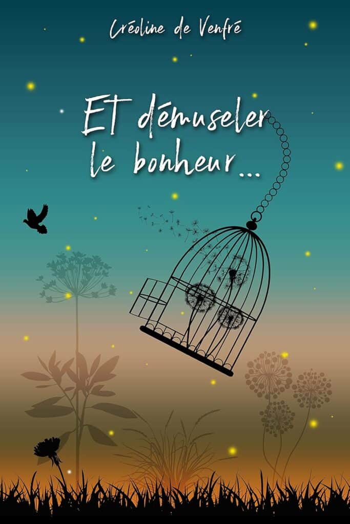 Et démuseler le bonheur, Créoline de Venfré avis 
